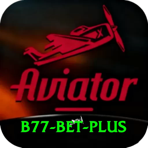 B77 Bet Games (Casino & Earning) Plus v5.4.6 - 2